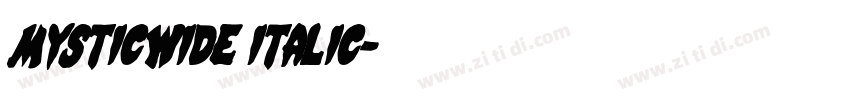 MysticWide Italic字体转换